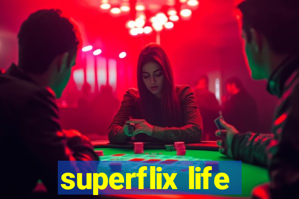 superflix life